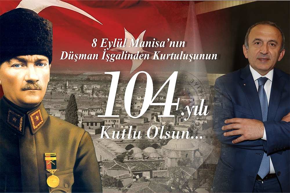 Manisa 104 Yıldır Aynı Azimle Üretiyor